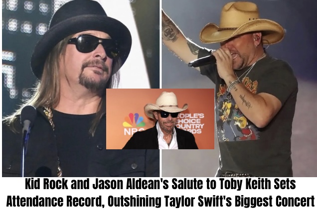 Breaking Tribute: Kid Rock and Jason Aldean’s Salute to Toby Keith Sets Attendance Record, Outshining Taylor Swift’s Biggest Concert