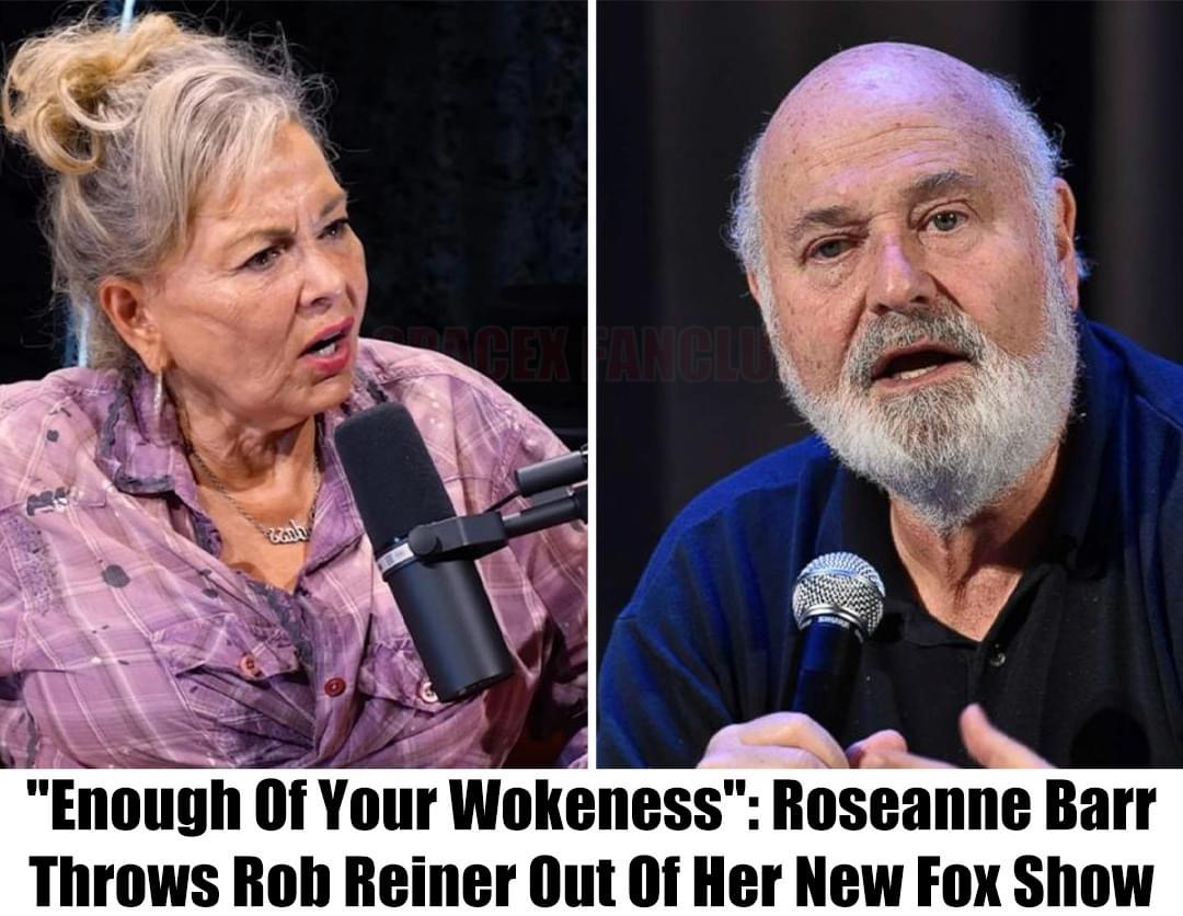 “Enough Of Your Wokeness”: Roseanne Barr Throws Rob Reiner Out Of Her New Fox Show